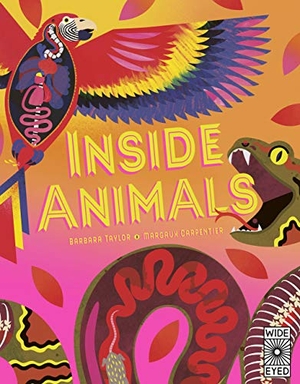 Taylor, Barbara. Inside Animals. Wide Eyed Editions, 2021.