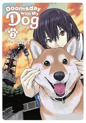 Ishihara, Yu. Doomsday with My Dog, Vol. 2. Yen Press, 2023.