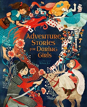 Newman, Samantha. Adventure Stories for Daring Girls. Arcturus Publishing Ltd, 2020.