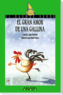 El gran amor de una gallina