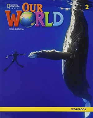 Pritchard, Gabrielle. Our World 2: Workbook. Cengage Learning, Inc, 2019.