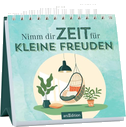 Nimm dir Zeit für kleine Freuden