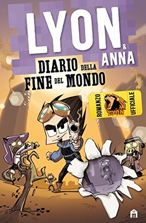 Lyon. Diario della fine del mondo. Lyon & Anna. Magazzini Salani, 2021.