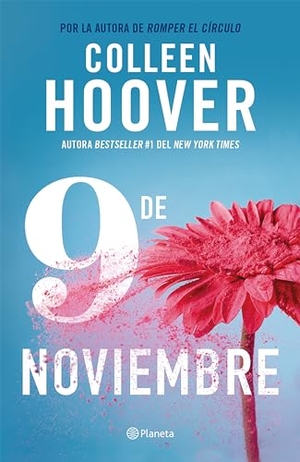 Hoover, Colleen. 9 de Noviembre / November 9. Planeta Publishing Corp, 2024.