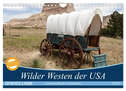 Wilder Westen USA (Wandkalender 2025 DIN A4 quer), CALVENDO Monatskalender