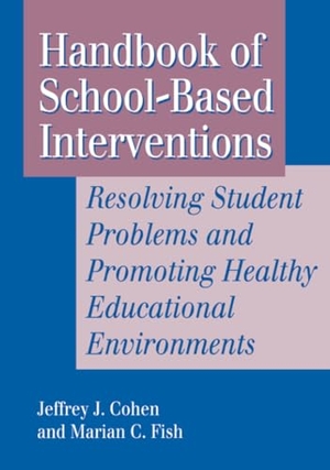 Cohen / Fish. Handbook School-Based Interventions. John Wiley & Sons, 1993.