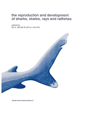 Wourms, John P. / Leo S. Demski (Hrsg.). The reproduction and development of sharks, skates, rays and ratfishes. Springer Netherlands, 2010.