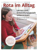 Rota im Alltag - Lernen und Entwicklung gezielt unterstützen