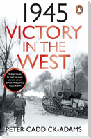 1945: Victory in the West