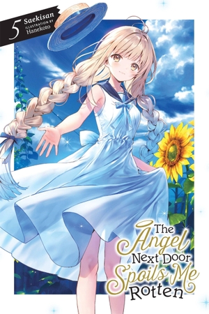 Saekisan. The Angel Next Door Spoils Me Rotten, Vol. 5 (Light Novel). Yen Press, 2023.