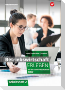 Betriebswirtschaft erleben für die Fachhochschulreife Nordrhein-Westfalen