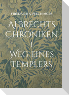 Albrechts Chroniken 1