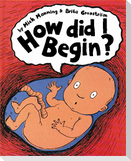 How Did I Begin?