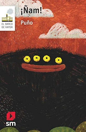 Puño / Pun~o Pun~o*. ¡Ñam!. Fundación Santa María-Ediciones SM, 2021.