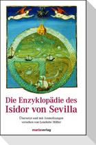Die Enzyklopädie des Isidor von Sevilla