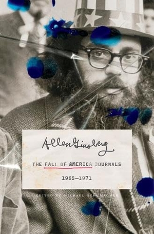 Ginsberg, Allen. The Fall of America Journals, 1965-1971. University of Minnesota Press, 2022.