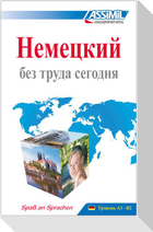ASSiMiL Deutsch ohne Mühe heute Lehrbuch - Niveau A1-B2