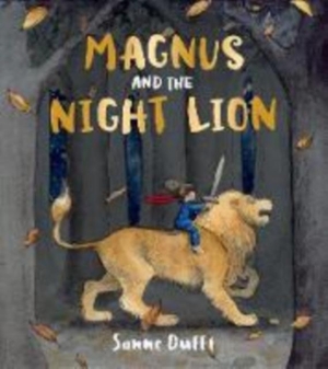 Dufft, Sanne. Magnus and the Night Lion. Floris Books, 2018.
