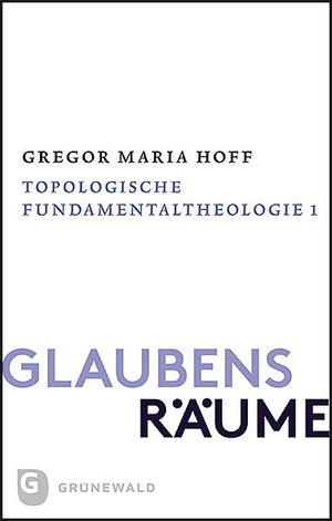 Hoff, Gregor Maria. Glaubensräume - Topologische Fundamentaltheologie - Band II/1: Der theologische Raum der Gründe. Matthias-Grünewald-Verlag, 2021.