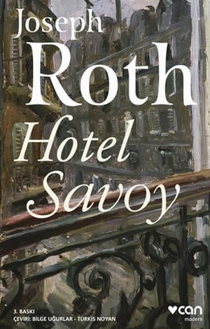 Roth, Joseph. Hotel Savoy. Can Yayinlari, 2019.