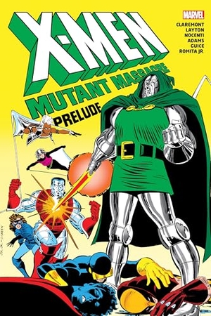 Nocenti, Ann / Chris Claremont. X-Men: Mutant Massacre Prelude Omnibus. Marvel Comics, 2024.