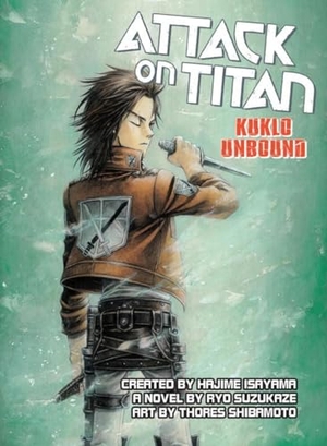 Suzukaze, Ryo. Attack on Titan: Kuklo Unbound. Kodansha, 2015.