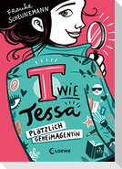 T wie Tessa (Band 1) - Plötzlich Geheimagentin!