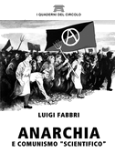 Anarchia e Comunismo "scientifico"