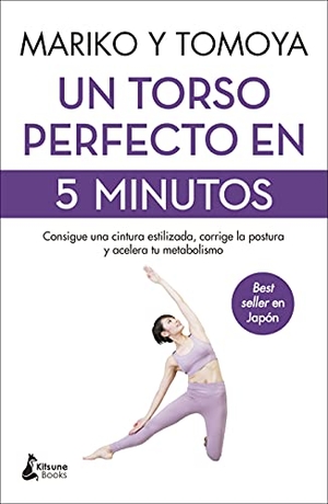 Mariko. Un Torso Perfecto En 5 Minutos. Kitsune Books, 2021.