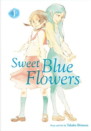Shimura, Takako. Sweet Blue Flowers, Vol. 1. Viz Media, Subs. of Shogakukan Inc, 2017.