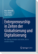 Entrepreneurship in Zeiten der Globalisierung und Digitalisierung