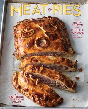 Polcyn, Brian / Michael Ruhlman. Meat Pies - An Emerging American Craft. W. W. Norton & Company, 2024.