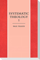 Systematic Theology Vol. 1
