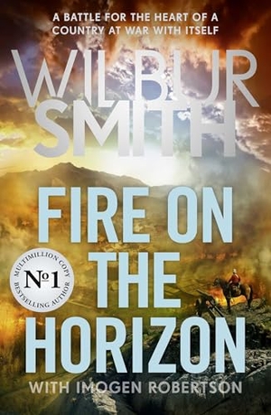 Smith, Wilbur. Fire on the Horizon. Zaffre, 2025.
