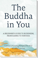 The Buddha in You
