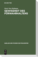 Gewissheit des Fürwahrhaltens
