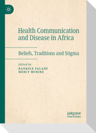 Health Communication and Disease in Africa