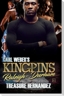 Carl Weber's Kingpins: Raleigh-Durham
