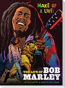 The Life of Bob Marley