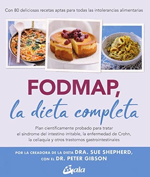 Shepherd, Sue / Peter Gibson. FODMAP, la dieta completa : plan científicamente probado para tratar el síndrome del intestino irritable, la enfermedad de Crohn, la celiaquía y otros trastornos gastrointestinales. Gaia Ediciones., 2021.
