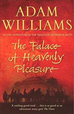 Williams, Adam. The Palace of Heavenly Pleasure. Cassell, 2004.