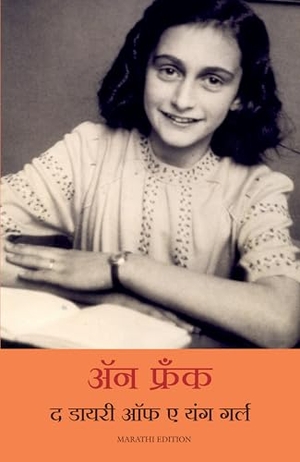 Frank, Anne. The Diary of a Young Girl. Repro India Limited, 2016.