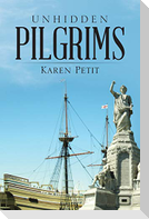 Unhidden Pilgrims