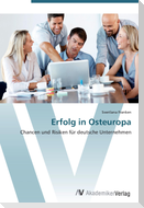 Erfolg in Osteuropa