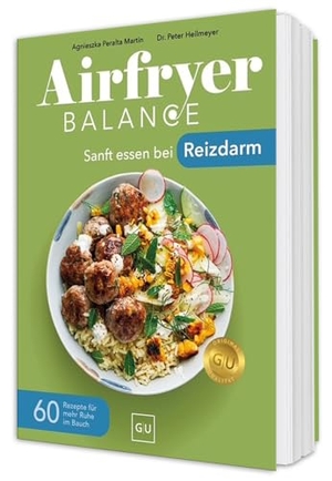 Peralta Martin, Agnieszka / Peter Heilmeyer. Airfryer Balance - Sanft essen bei Reizdarm - 60 Rezepte für mehr Ruhe im Bauch - Schluss mit Blähungen, Bauchschmerzen und Durchfall. Graefe und Unzer Verlag, 2026.