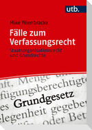 Fälle zum Verfassungsrecht