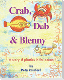 Crab, Dab & Blenny