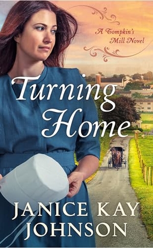 Johnson, Janice Kay. Turning Home. Penguin Publishing Group, 2020.