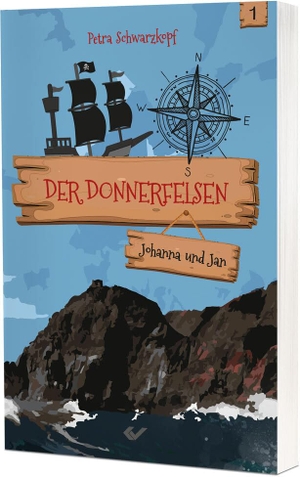 Schwarzkopf, Petra. Der Donnerfelsen - Johanna und Jan, Bd.1. Christliche Verlagsges., 2023.