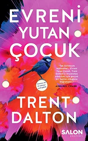 Dalton, Trent. Evreni Yutan Cocuk. Salon Yayinlari, 2019.